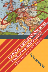 eBook, Radical Assimilation in the Face of the Holocaust : Otto Heller (1897-1945), SUNY Press - State University of New York Press