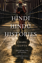 E-book, Hindi Hindu Histories : Caste, Ayurveda, Travel, and Communism in Early-Twentieth-Century India, SUNY Press - State University of New York Press