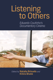 E-book, Listening to Others : Eduardo Coutinho's Documentary Cinema, SUNY Press - State University of New York Press
