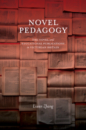 eBook, Novel Pedagogy : The Novel and Educational Publications in Victorian Britain, SUNY Press - State University of New York Press