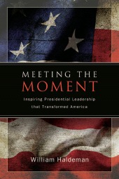 E-book, Meeting the Moment : Inspiring Presidential Leadership that Transformed America, SUNY Press - State University of New York Press
