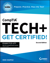 eBook, CompTIA Tech+ CertMike: Prepare. Practice. Pass the Test! Get Certified! : Exam FC0-U71, Sybex