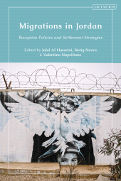 E-book, Migrations in Jordan : Reception Policies and Settlement Strategies, I.B. Tauris