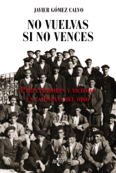 E-book, No vuelvas si no vences : Perpetradores y víctimas en la España del odio, Tecnos