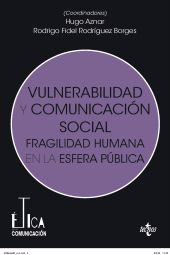E-book, Vulnerabilidad y comunicación social : Fragilidad humana en la esfera pública, Tecnos