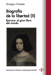 eBook, Biografía de la libertad (II) : Barroco: el gran libro del mundo, Tecnos