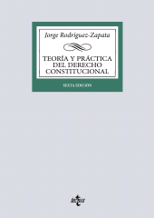 E-book, Teoría y práctica del Derecho Constitucional : Estado, Constitución, fuentes del Derecho según la realidad de la Unión Europea; contenido y garantías de los derechos fundamentales, Instituciones básicas, Comunidades Autónomas, Tecnos