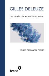 E-book, Gilles Deleuze : Una introducción a través de sus textos, Editorial Teseo
