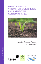 E-book, Medio ambiente y transformación rural en la Argentina contemporánea, Editorial Teseo