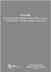 eBook, A la Lid : cívicos aceros, patrias emergentes y lucha de ideas en el trienio liberal, 1820 -1824, Tirant Humanidades