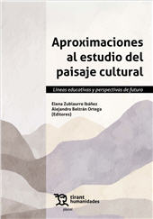E-book, Aproximaciones al estudio del paisaje cultural : líneas educativas y perspectivas de futuro, Tirant Humanidades
