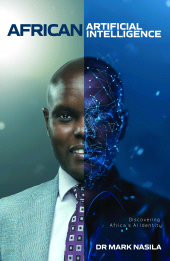 E-book, African Artificial Intelligence : Discovering Africa's AI Identity, Tracey McDonald Publishers