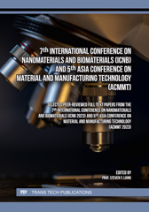 E-book, 7th International Conference on Nanomaterials and Biomaterials (ICNB) and 5th Asia Conference on Material and Manufacturing Technology (ACMMT), Trans Tech Publications Ltd