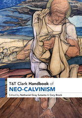 eBook, T&T Clark Handbook of Neo-Calvinism, T&T Clark