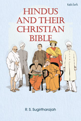 E-book, Hindus and Their Christian Bible, Sugirtharajah, R. S., T&T Clark