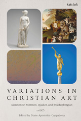 E-book, Variations in Christian Art : Mennonite, Mormon, Quaker, and Swedenborgian, T&T Clark