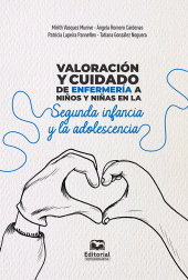 E-book, Valoración y cuidado de enfermería a niños y niñas en la segunda infancia y la adolescencia, Editorial Unimagdalena