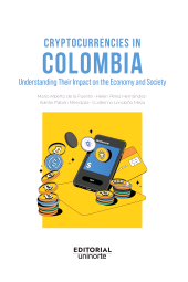 E-book, Cryptocurrencies in Colombia: understanding their impact on the economy and society, Universidad del Norte