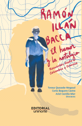 E-book, Ramón Illán Bacca: el humor y la nostalgia : Recuerdos desde Colombia y Francia, Universidad del Norte