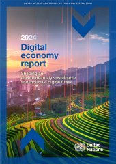 E-book, Digital Economy Report 2024 : Shaping an Environmentally Sustainable and Inclusive Digital Future, United Nations Publications