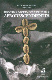 E-book, Historias, sociedades y culturas afrodescendientes, Universidad del Valle