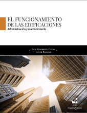 E-book, El funcionamiento de las edificaciones : Administración y mantenimiento, Universidad del Valle