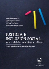 E-book, Justicia e inclusión social : Vulnerabilidad educativa y cultural. Estudio de caso Gaudalajara de Buga-Comuna 5, Universidad del Valle