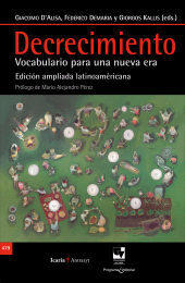 eBook, Decrecimiento : Vocabulario para una nueva era. Edición ampliada latinoaméricana, Universidad del Valle