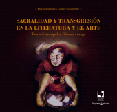 E-book, Sacralidad y transgresión en la literatura y el arte : Tomás Carrasquilla, Débora Arango, Universidad del Valle