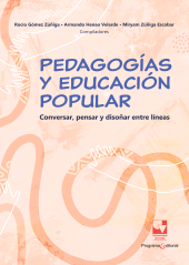 E-book, Pedagogías y educación popular : Conversar, pensar y disoñar entre líneas, Universidad del Valle
