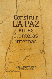 E-book, Construir la paz en las fronteras internas, Editorial Universidad del Rosario