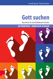 eBook, Gott suchen : Bausteine für den Religionsunterricht an Beruflichen Schulen, Vandenhoeck & Ruprecht