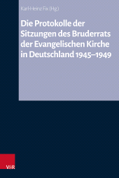 E-book, Die Protokolle der Sitzungen des Bruderrats der Evangelischen Kirche in Deutschland 1945-1949, Vandenhoeck & Ruprecht