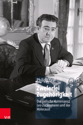 E-book, Zweierlei Zugehörigkeit : Der jüdische Kommunist Leo Zuckermann und der Holocaust, Vandenhoeck & Ruprecht