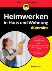 E-book, Heimwerken in Haus und Wohnung für Dummies, Wiley-VCH
