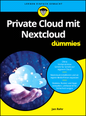 E-book, Private Cloud mit Nextcloud für Dummies, Wiley-VCH