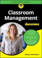 E-book, Classroom Management für Dummies, Wiley-VCH