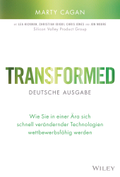 E-book, Transformed - deutsche Ausgabe : Wie Sie in einer Ära sich schnell verändernder Technologien wettbewerbsfähig werden, Wiley-VCH