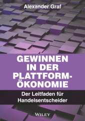 E-book, Gewinnen in der Plattform-Ökonomie : Der Leitfaden für Handelsentscheider, Wiley-VCH