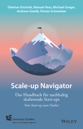 E-book, Scale-up-Navigator : Das Handbuch für nachhaltig skalierende Start-ups - vom Start-up zum Outlier, Wiley-VCH