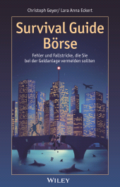 E-book, Survival Guide Börse : Fehler und Fallstricke, die Sie bei der Geldanlage vermeiden sollten, Wiley-VCH