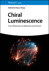 E-book, Chiral Luminescence : From Molecules to Materials and Devices, Wiley-VCH