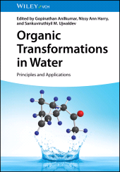 E-book, Organic Transformations in Water : Principles and Applications, Wiley-VCH