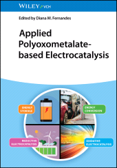 E-book, Applied Polyoxometalate-Based Electrocatalysis, Wiley-VCH