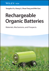 E-book, Rechargeable Organic Batteries : Materials, Mechanisms, and Prospects, Wiley-VCH