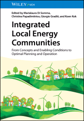 E-book, Integrated Local Energy Communities : From Concepts and Enabling Conditions to Optimal Planning and Operation, Wiley-VCH