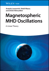 E-book, Magnetospheric MHD Oscillations : A Linear Theory, Wiley-VCH