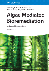 E-book, Algae Mediated Bioremediation : Industrial Prospectives, Volumes 1 - 2, Wiley-VCH
