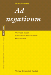 eBook, Ad negativum : Versuch einer nichtidentifizierenden Gottesrede, Verlag Friedrich Pustet