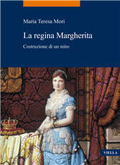 E-book, La regina Margherita : costruzione di un mito, Viella